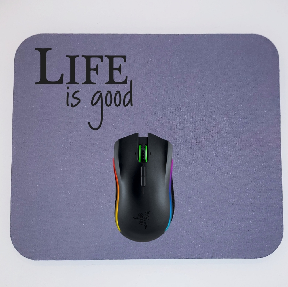 Quotes mouse pad office mouse pad Life is good pad